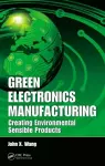 Green Electronics Manufacturing cover