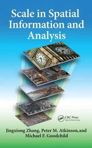 Scale in Spatial Information and Analysis cover