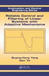 Reliable Control and Filtering of Linear Systems with Adaptive Mechanisms cover