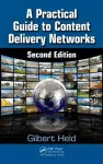 A Practical Guide to Content Delivery Networks cover