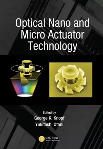 Optical Nano and Micro Actuator Technology cover