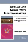 Wireless and Guided Wave Electromagnetics cover