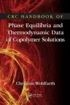 CRC Handbook of Phase Equilibria and Thermodynamic Data of Copolymer Solutions cover