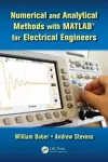 Numerical and Analytical Methods with MATLAB for Electrical Engineers cover