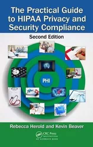 The Practical Guide to HIPAA Privacy and Security Compliance cover