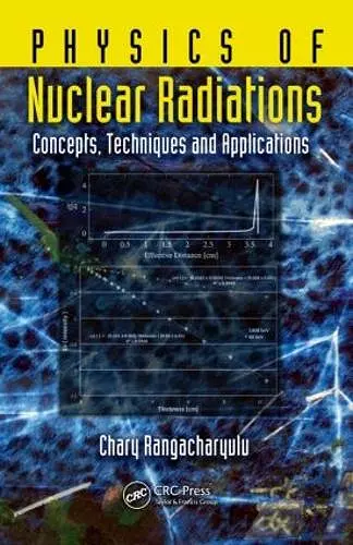 Physics of Nuclear Radiations cover