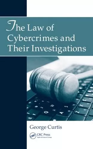 The Law of Cybercrimes and Their Investigations cover