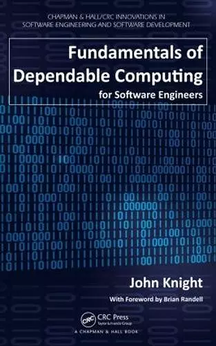 Fundamentals of Dependable Computing for Software Engineers cover