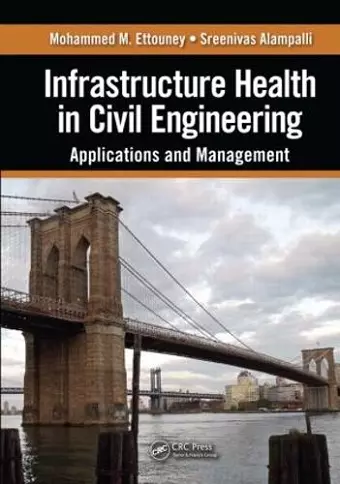 Infrastructure Health in Civil Engineering cover