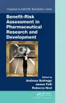 Benefit-Risk Assessment in Pharmaceutical Research and Development cover