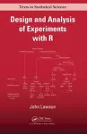 Design and Analysis of Experiments with R cover