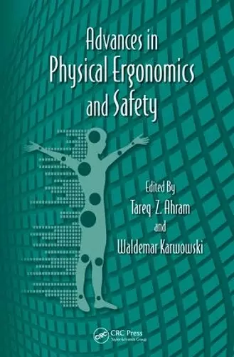 Advances in Physical Ergonomics and Safety cover