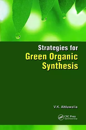 Strategies for Green Organic Synthesis cover