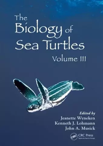 The Biology of Sea Turtles, Volume III cover