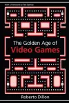 The Golden Age of Video Games cover