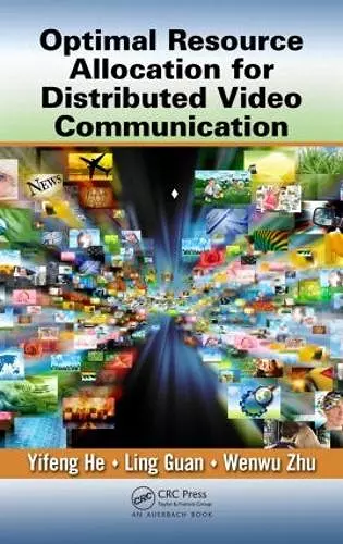 Optimal Resource Allocation for Distributed Video Communication cover