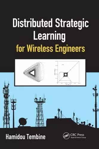 Distributed Strategic Learning for Wireless Engineers cover