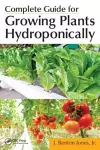 Complete Guide for Growing Plants Hydroponically cover