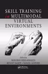 Skill Training in Multimodal Virtual Environments cover