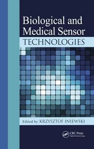 Biological and Medical Sensor Technologies cover
