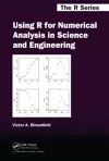 Using R for Numerical Analysis in Science and Engineering cover