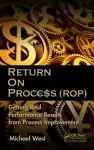Return On Process (ROP) cover
