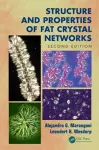 Structure and Properties of Fat Crystal Networks cover