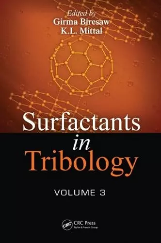 Surfactants in Tribology, Volume 3 cover