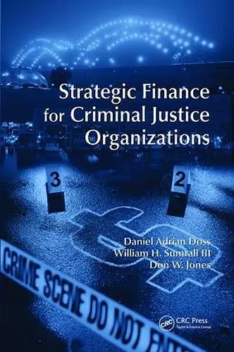 Strategic Finance for Criminal Justice Organizations cover