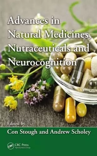 Advances in Natural Medicines, Nutraceuticals and Neurocognition cover