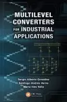 Multilevel Converters for Industrial Applications cover