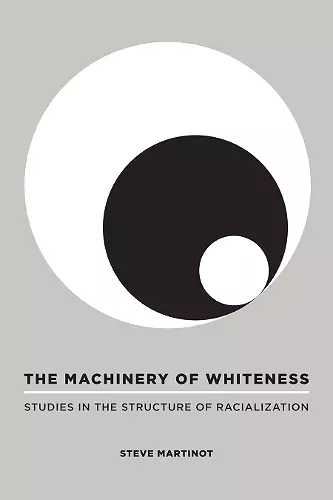 The Machinery of Whiteness cover