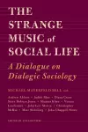 The Strange Music of Social Life cover