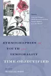 Ethnographies of Youth and Temporality cover