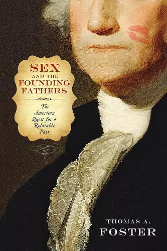 Sex and the Founding Fathers cover