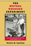 The Mutual Housing Experiment cover