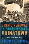 Ethnic Renewal in Philadelphia's Chinatown cover