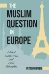 The Muslim Question in Europe cover