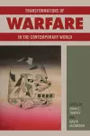 Transformations of Warfare in the Contemporary World cover