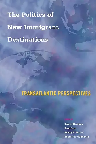 The Politics of New Immigrant Destinations cover