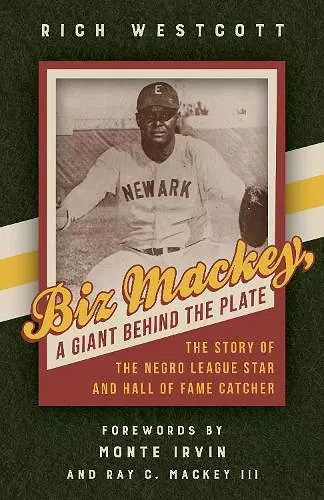 Biz Mackey, a Giant behind the Plate cover