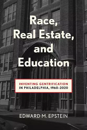 Race, Real Estate and Education cover