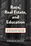 Race, Real Estate and Education cover