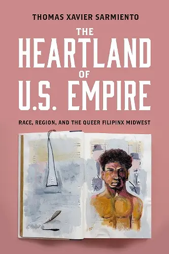 The Heartland of U.S. Empire cover