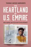 The Heartland of U.S. Empire cover
