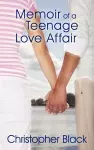 Memoir of a Teenage Love Affair cover