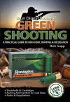 The Gun Digest Book of Green Shooting cover