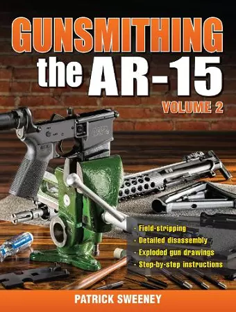 Gunsmithing the AR-15 Volume 2 cover