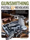 Gunsmithing Pistols & Revolvers cover