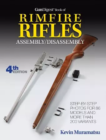 Gun Digest Book of Rimfire Rifles Assembly/Disassembly cover